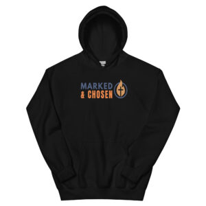 Marked & Chosen Hoodie