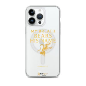 My Breath Bears His Name MagSafe Clear iPhone Case